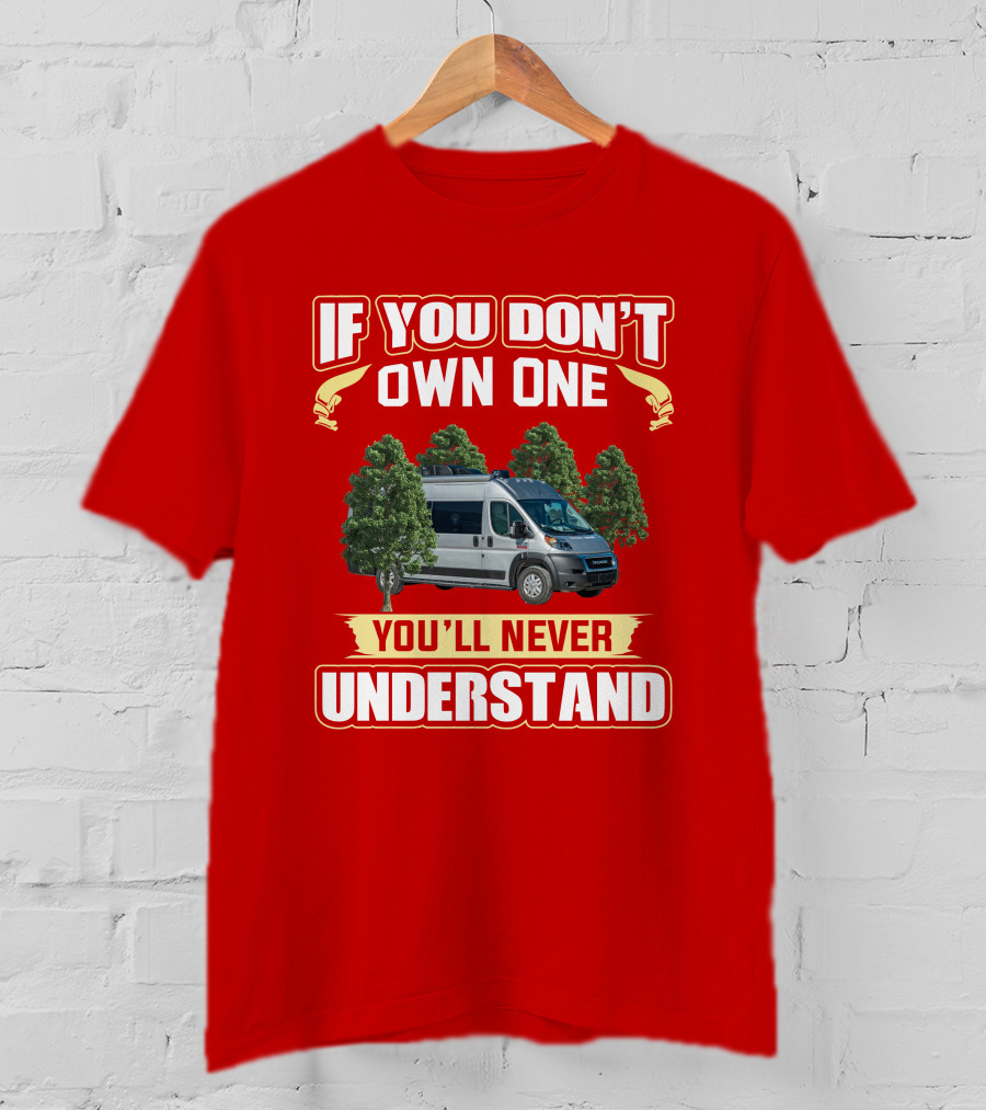 If You Don't Own One You'll Never Understand Thor Tellaro T-Shirt