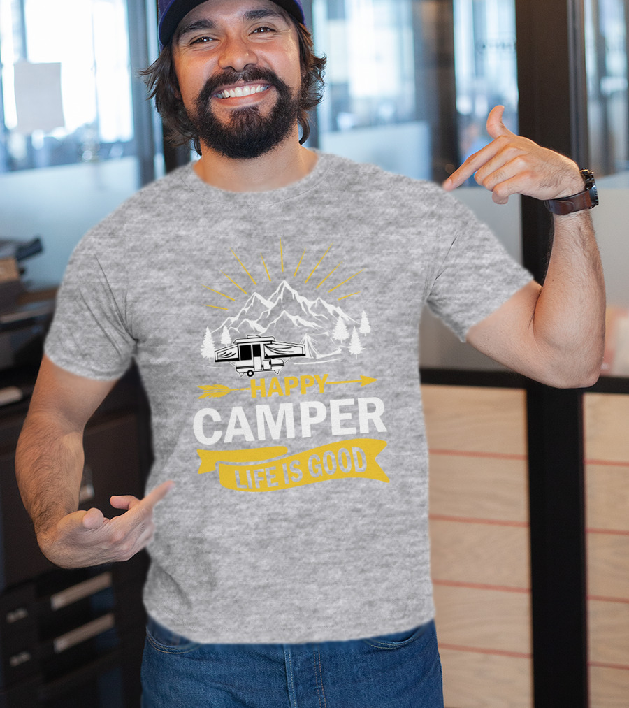 Happy Camper Life Is Good Mountain Pop Up Campers T-Shirt