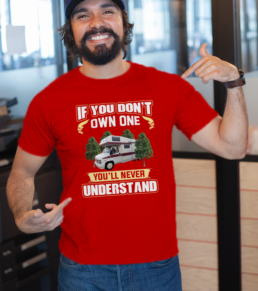 If You Don't Own One You'll Never Understand Vintage Autotrail T-Shirt