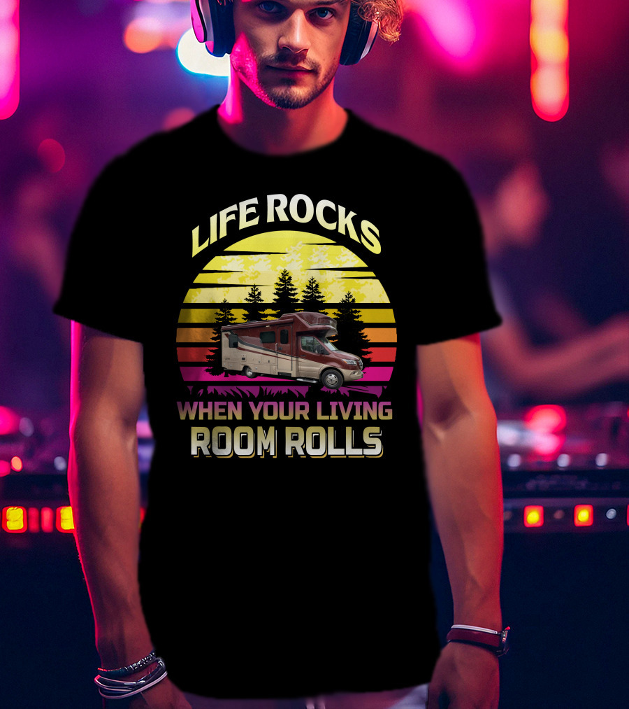 LIFE ROCKS WHEN YOUR LIVING ROOM ROLLS Campervan Vintage Sunset T-Shirt