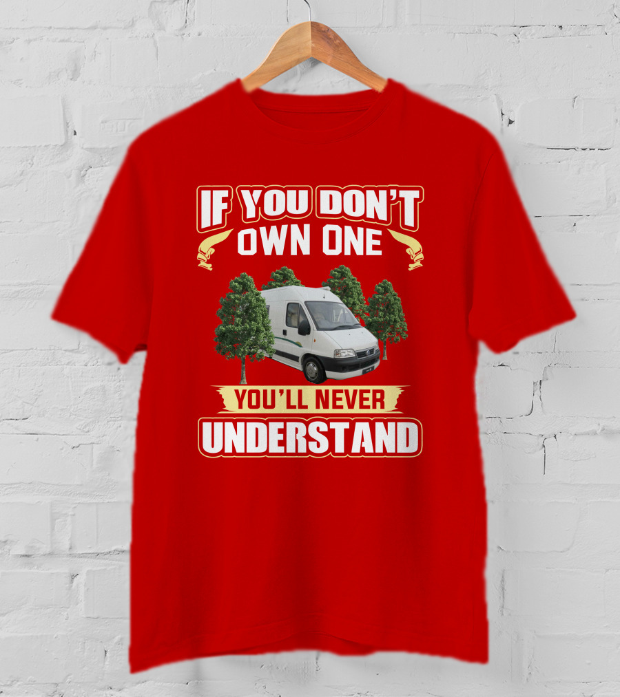 If You Don't Own One You'll Never Understand Trigano T-Shirt