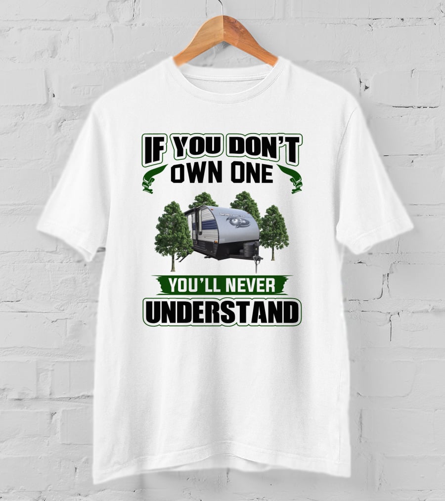 If You Don't Own One You'll Never Understand Greywolf 26Dbh T-Shirt