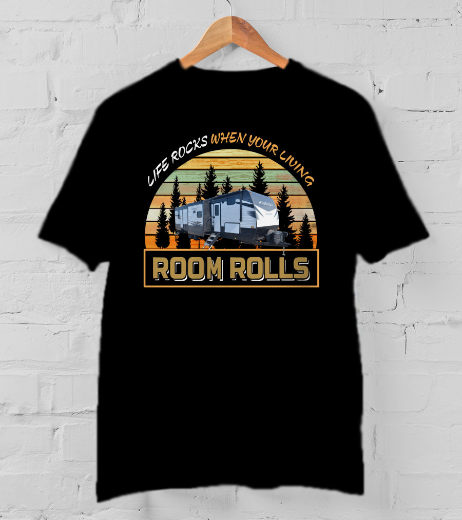 Life Rocks When Your Living Room Rolls Camper Retro Sunset T-Shirt