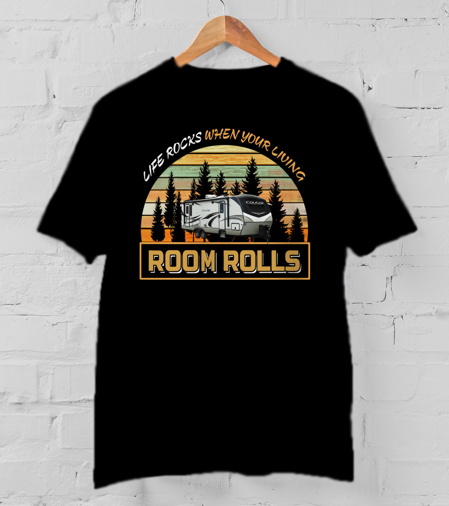Life Rocks When Your Living Room Rolls Keystone Cougar Half Ton 26RBS T-Shirt