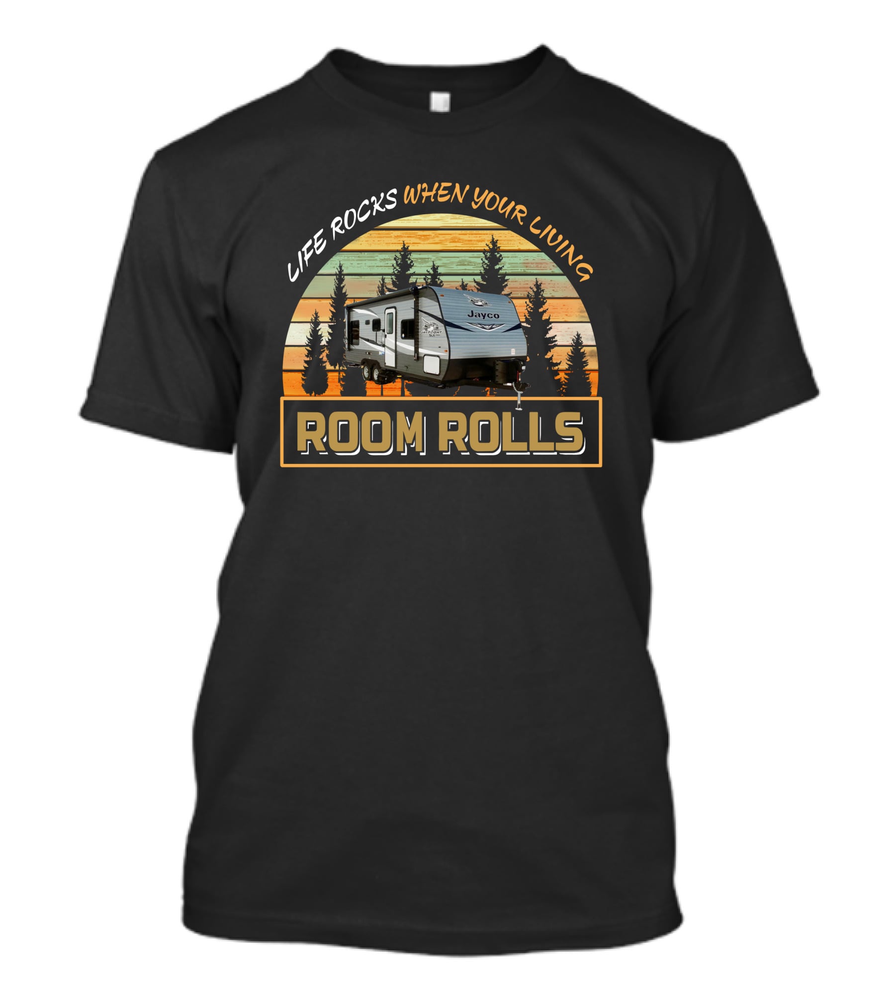Life Rocks When Your Living Room Rolls Jayco Jay Flight Slx 212Qb T-Shirt
