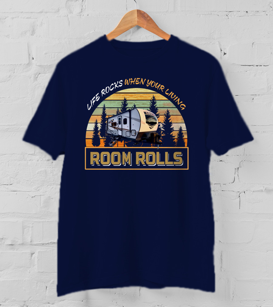Life Rocks When Your Living Room Rolls Mini Lite 2104s T-Shirt