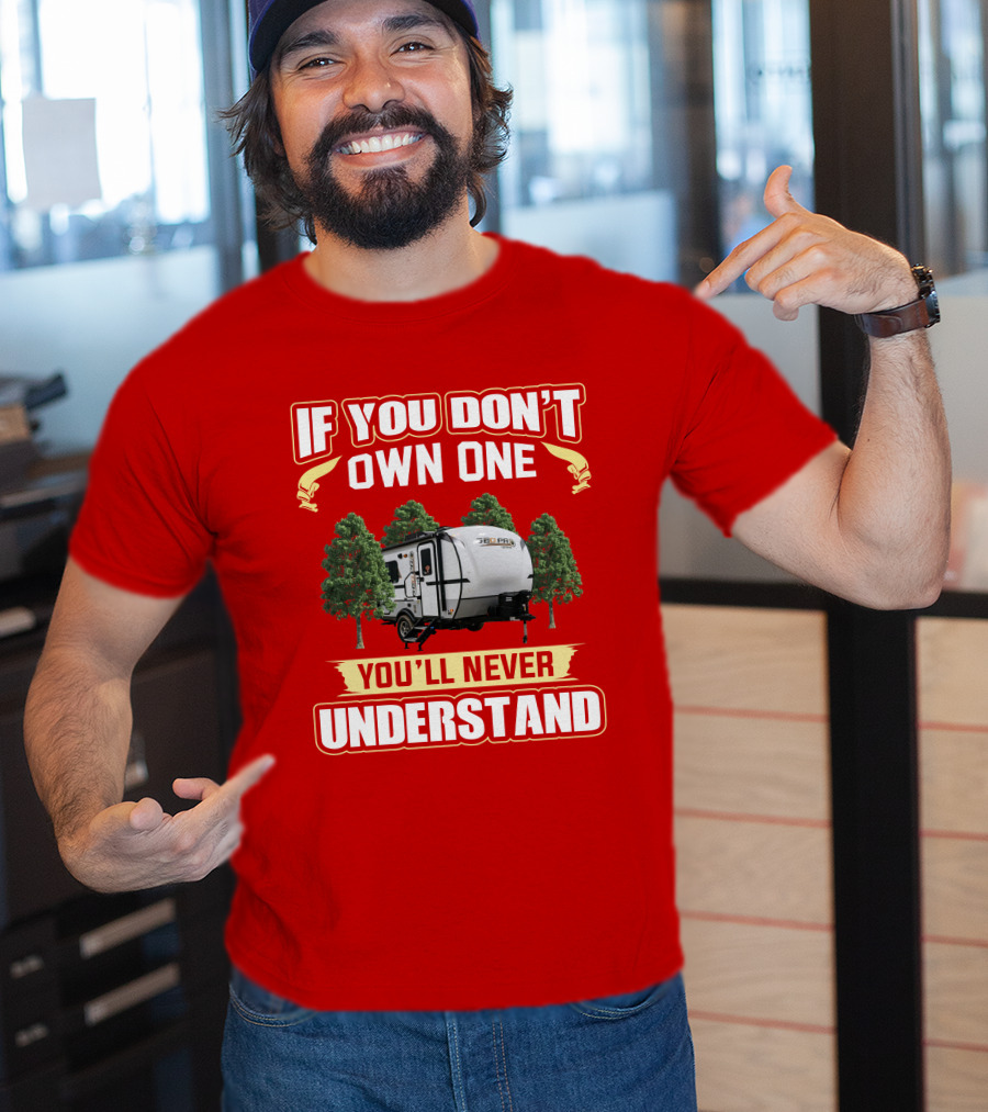 If You Don't Own One Rockwood Geo Pro 15TB You'll Never Understand T-Shirt