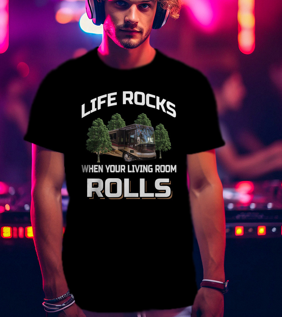LIFE ROCKS WHEN YOUR LIVING ROOM ROLLS Allegro Bus 450pp T-Shirt