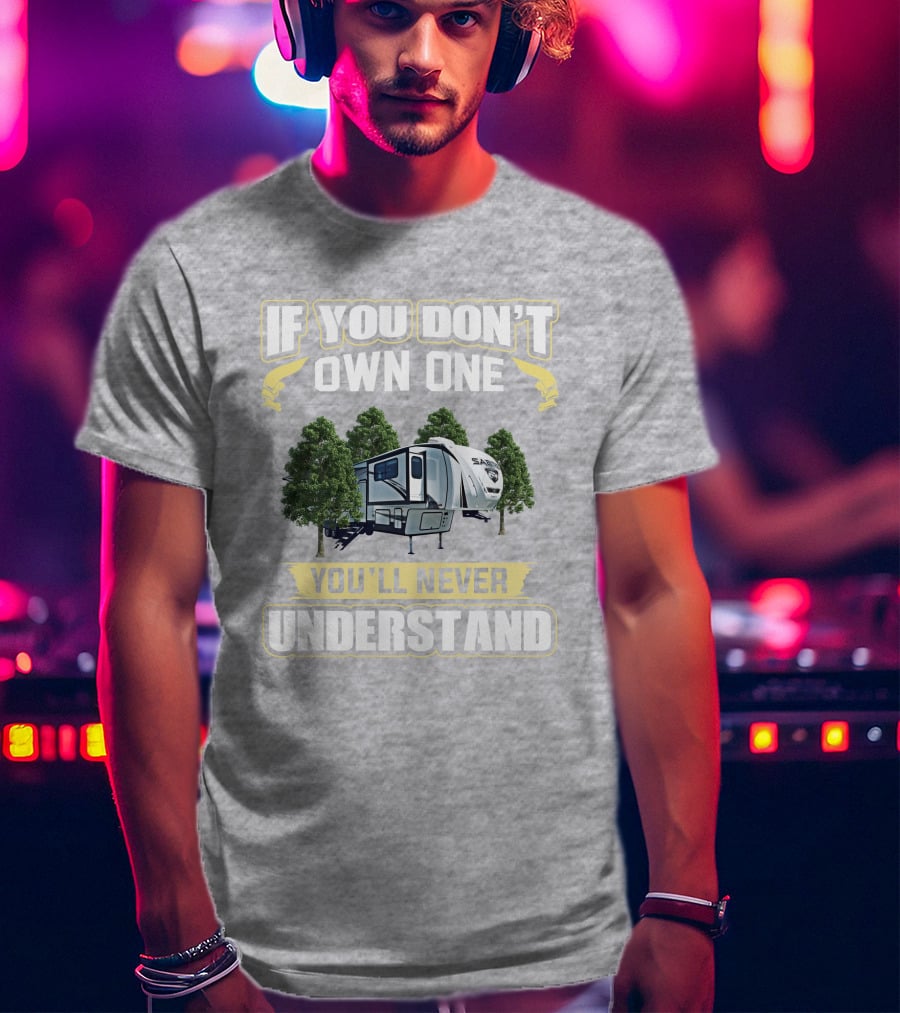 If You Don't Own One You'll Never Understand FR-Sabre 37flh T-Shirt