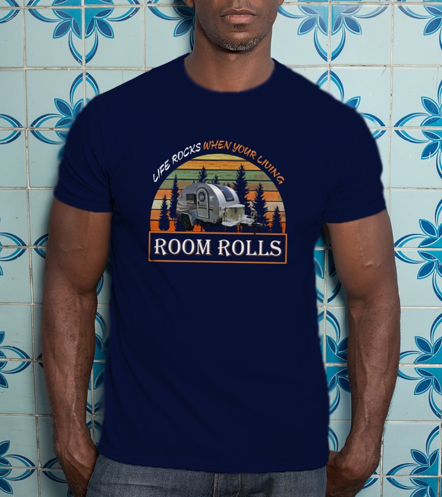 Life Rocks When Your Living Room Rolls T@G Boondock T-Shirt
