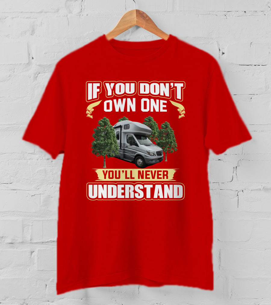 If You Don't Own One You'll Never Understand Winnebago Navion T-Shirt