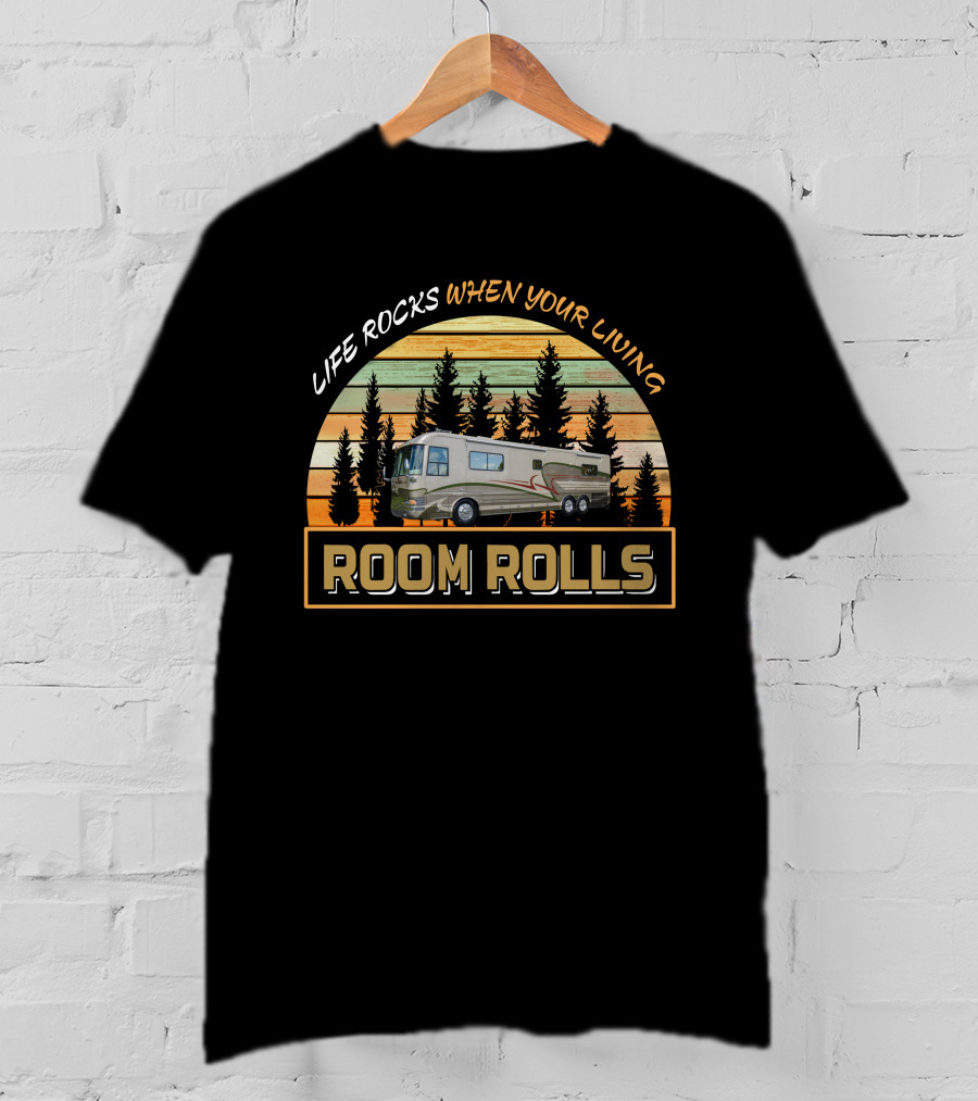 Life Rocks When Your Living Room Rolls Country Coach Magna 40 T-Shirt