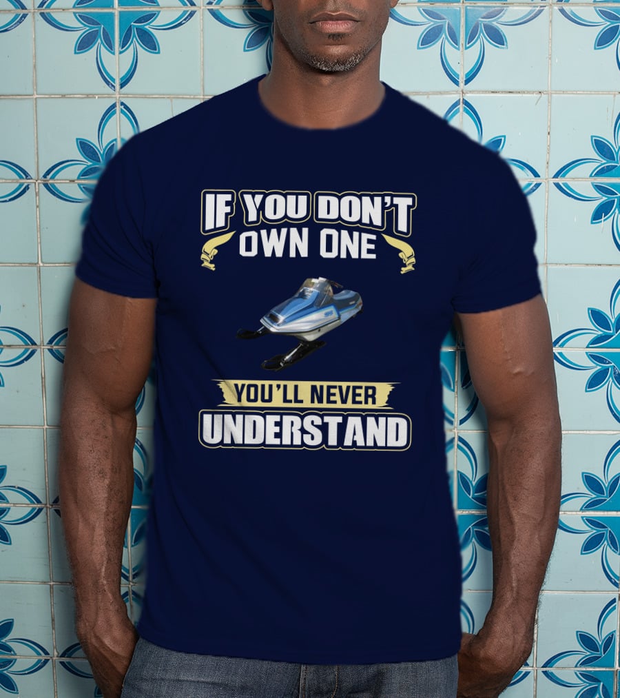 Yamaha SS440 If You Don't Own One You'll Never Understand T-Shirt