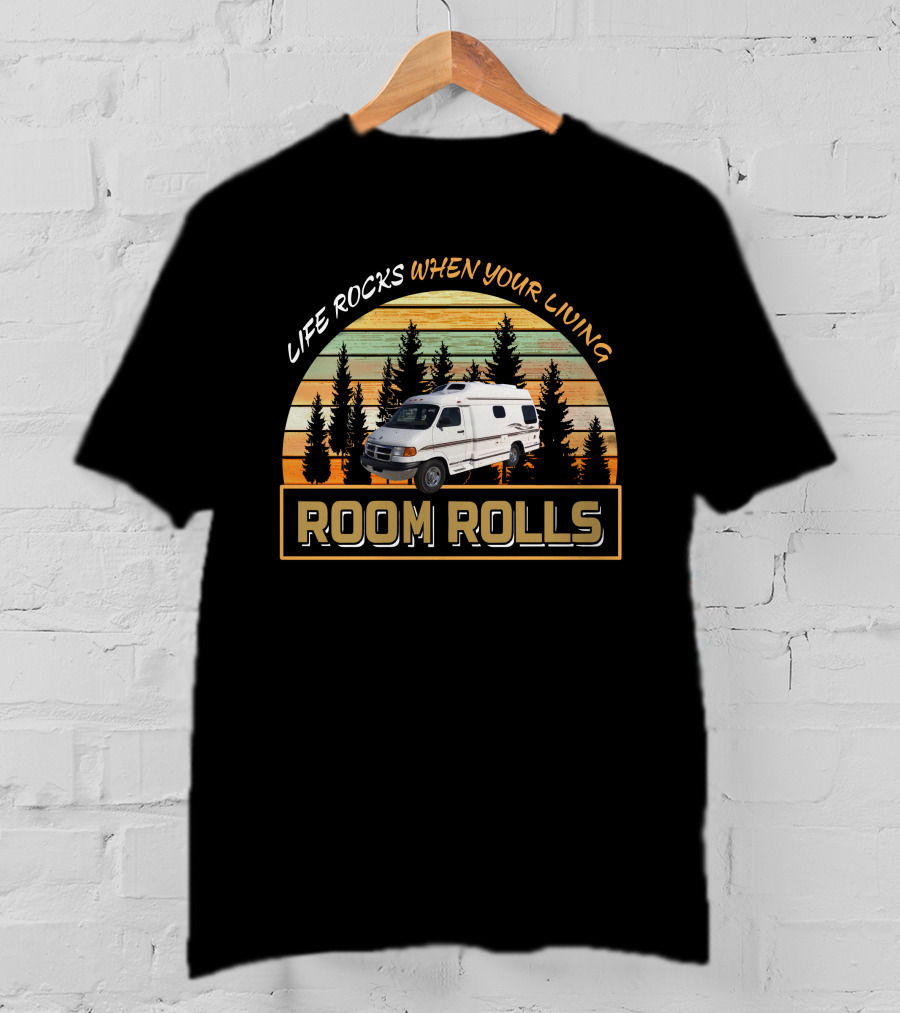 Life Rocks When Your Living Room Rolls Pleasure-Way Excel Camper Van Adventure T-Shirt