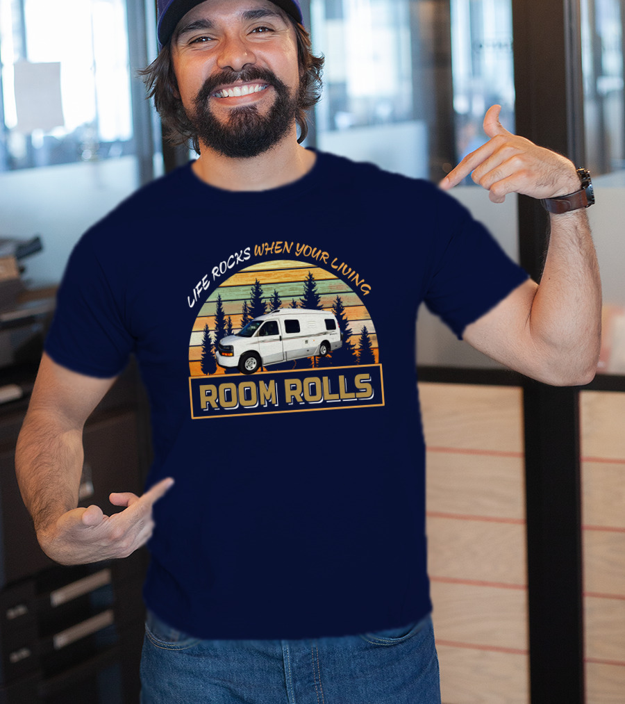 Life Rocks When Your Living Room Rolls Roadtrek 210P T-Shirt