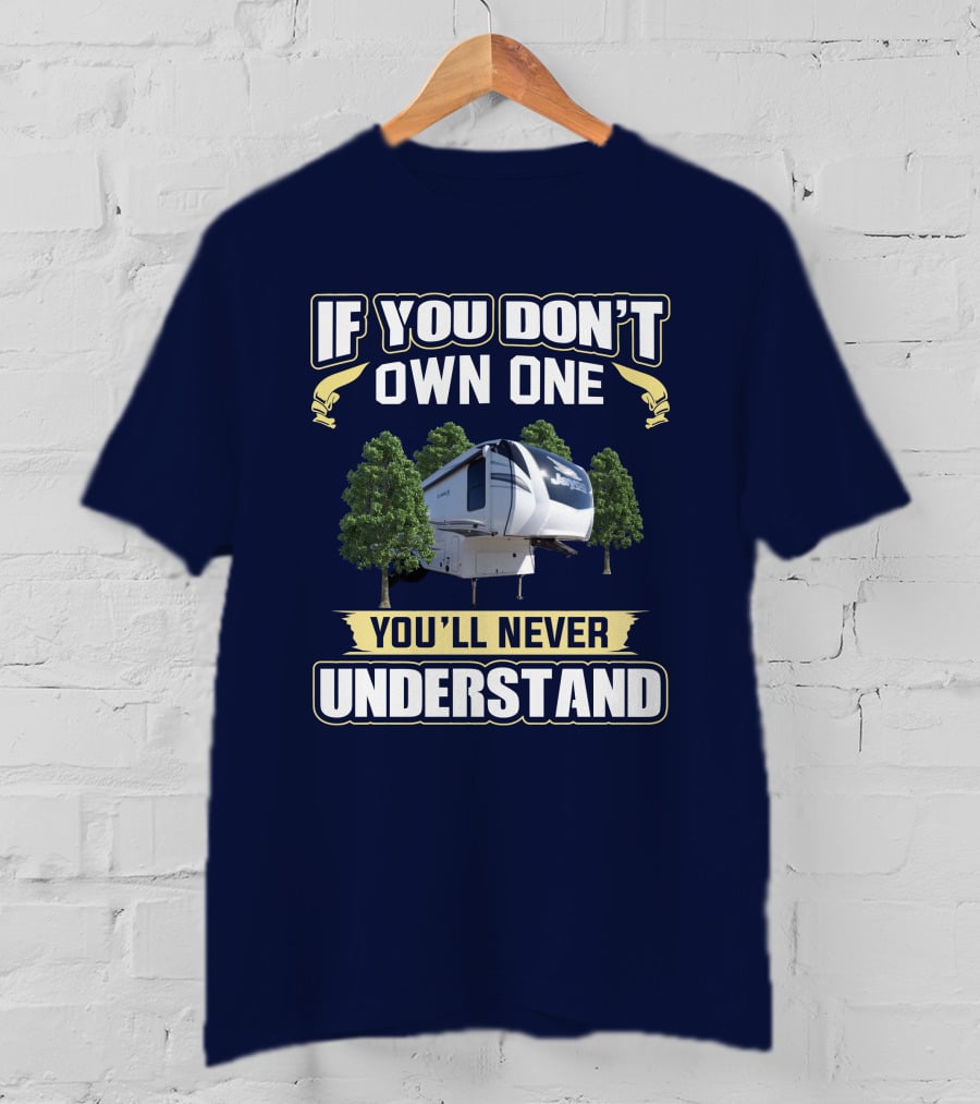 If You Don't Own One You'll Never Understand Eagle 321RSTS T-Shirt