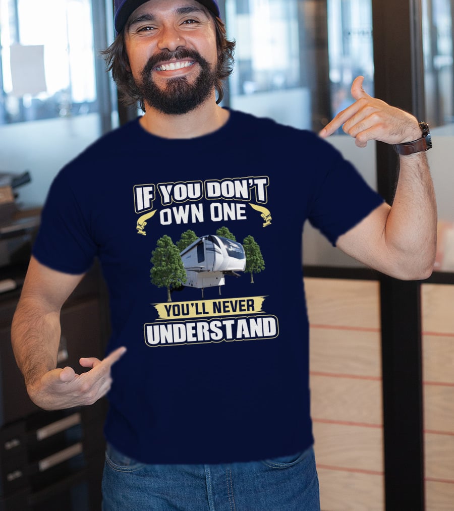 If You Don't Own One You'll Never Understand Eagle 321RSTS T-Shirt