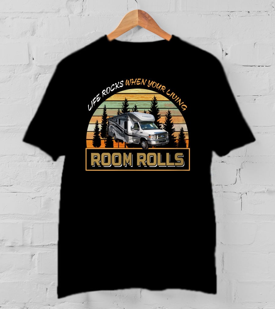 Life Rocks When Your Living Room Rolls Winnebago Aspect 27k T-Shirt