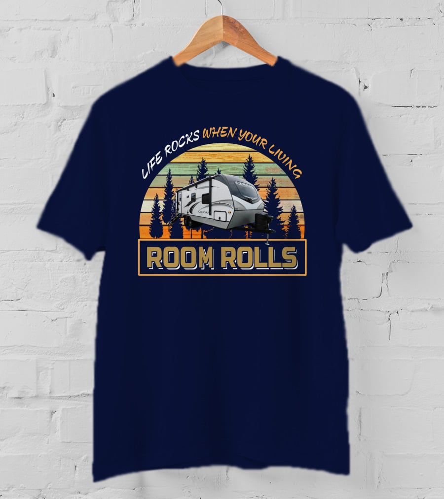 Life Rocks When Your Living Room Rolls Keystone Cougar 22rbs T-Shirt