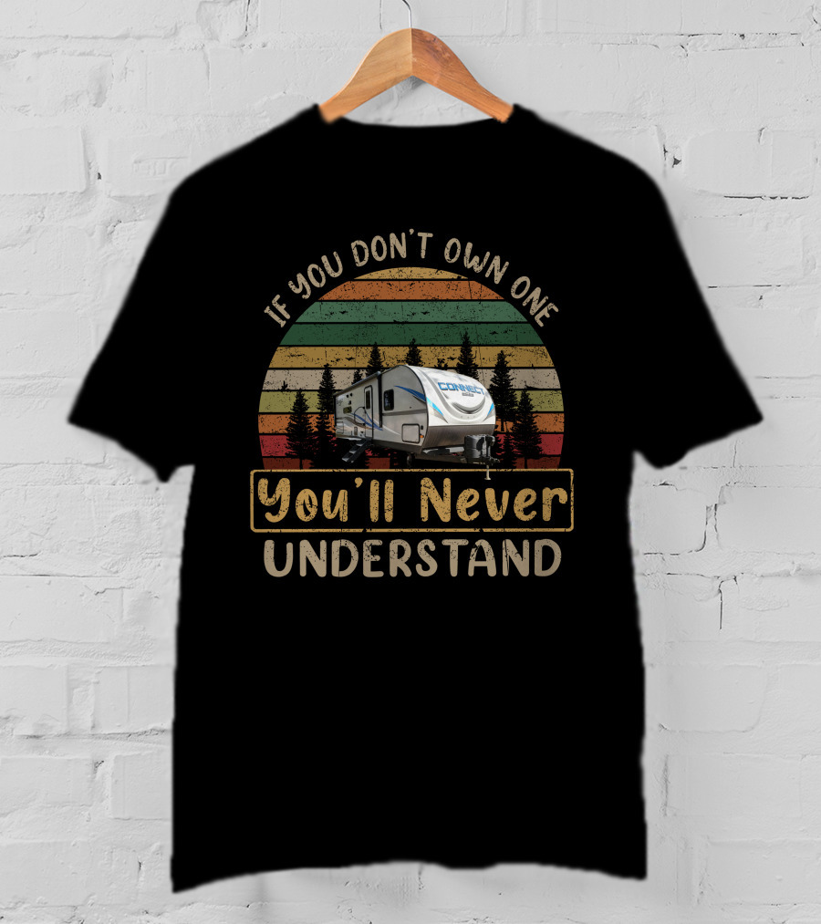 If You Don't Own One You'll Never Understand KZ Connect 241rlk T-Shirt