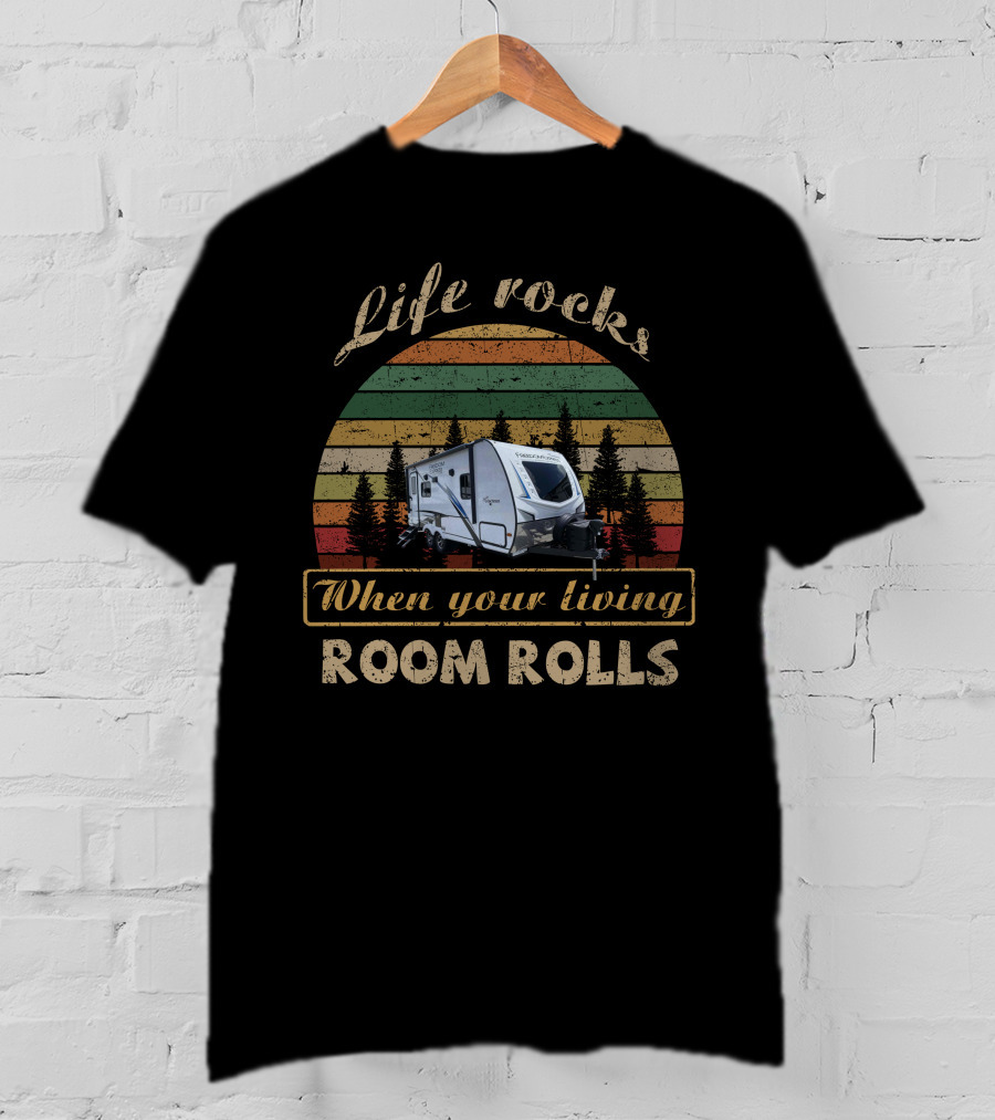 Life Rocks When Your Living Room Rolls Freedom Express 192RBS T-Shirt