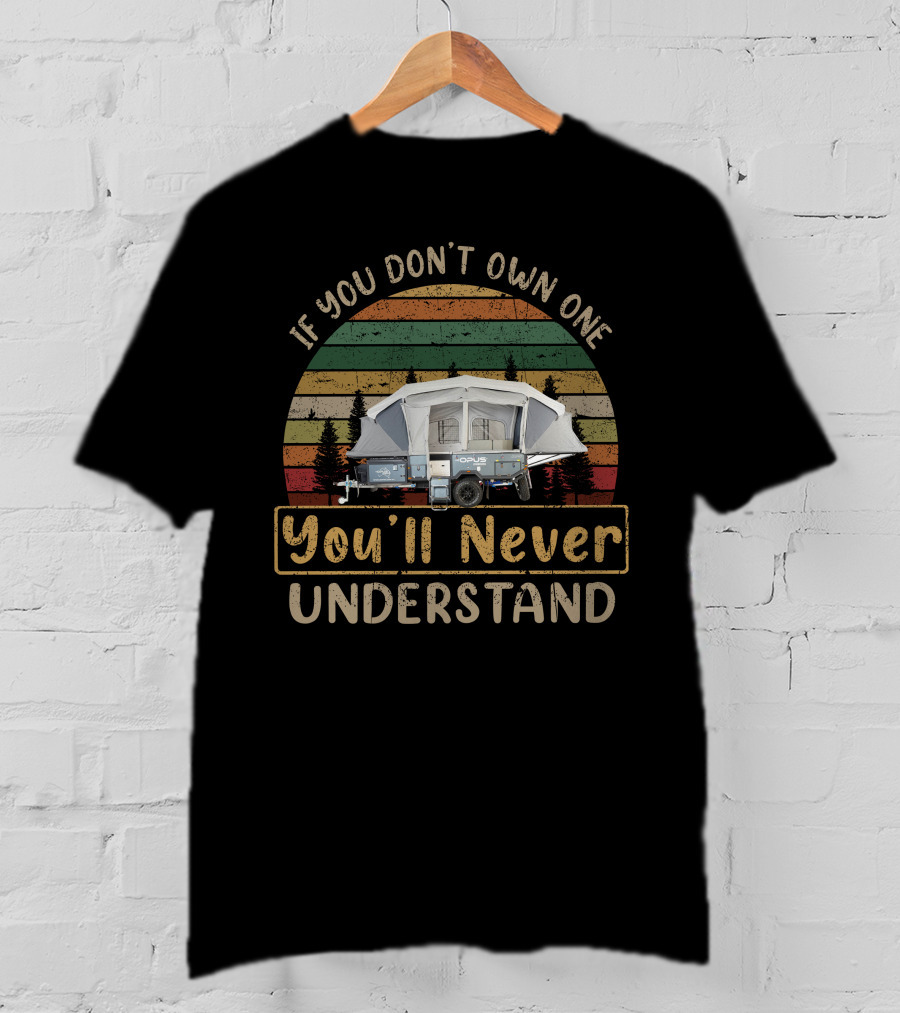 If You Don't Own One Air OPUS OP4 You'll Never Understand T-Shirt