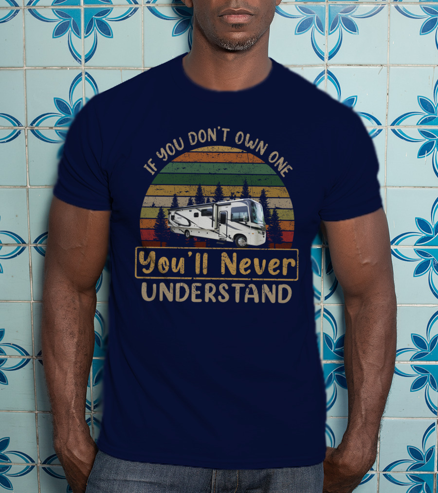 If You Don't Own One You'll Never Understand JAYCO Precept 34G T-Shirt