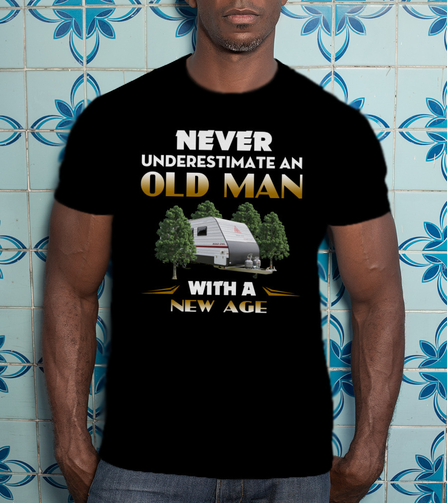 NEVER UNDERESTIMATE AN OLD MAN WITH A NEW AGE ROAD OWLS T-Shirt