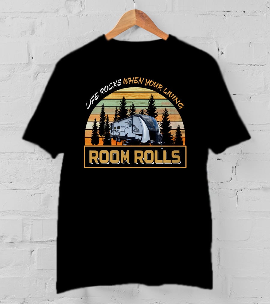 Life Rocks When Your Living Room Rolls Reflection 287RLTS Camper Forest Scene T-Shirt