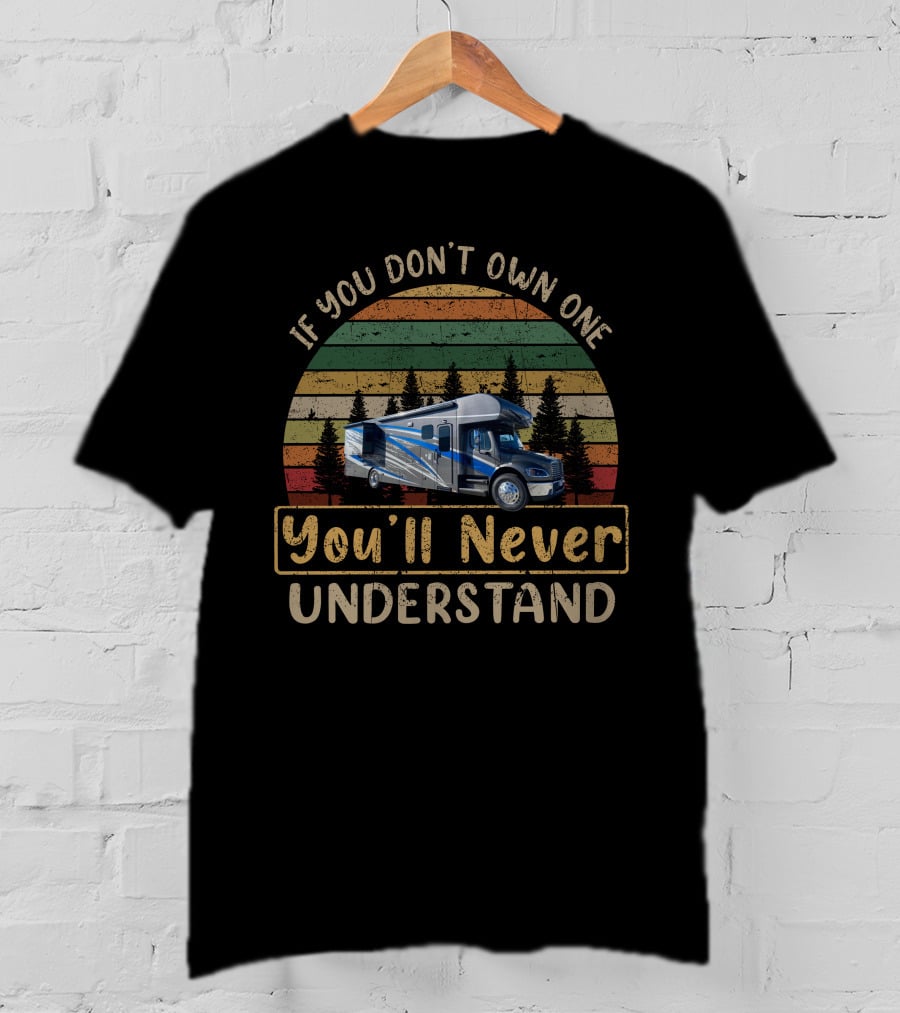 If You Don't Own One You'll Never Understand Valencia 38RB T-Shirt