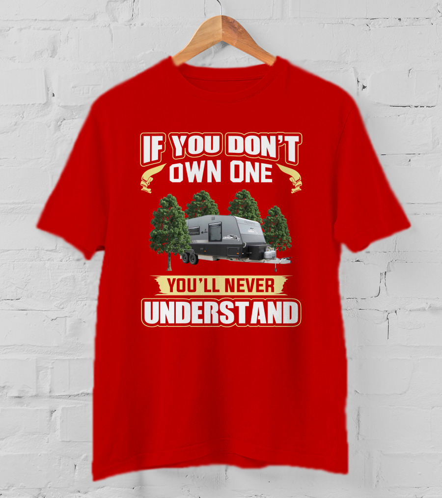 If You Don't Own One You'll Never Understand Olympic Javelin Caravans T-Shirt
