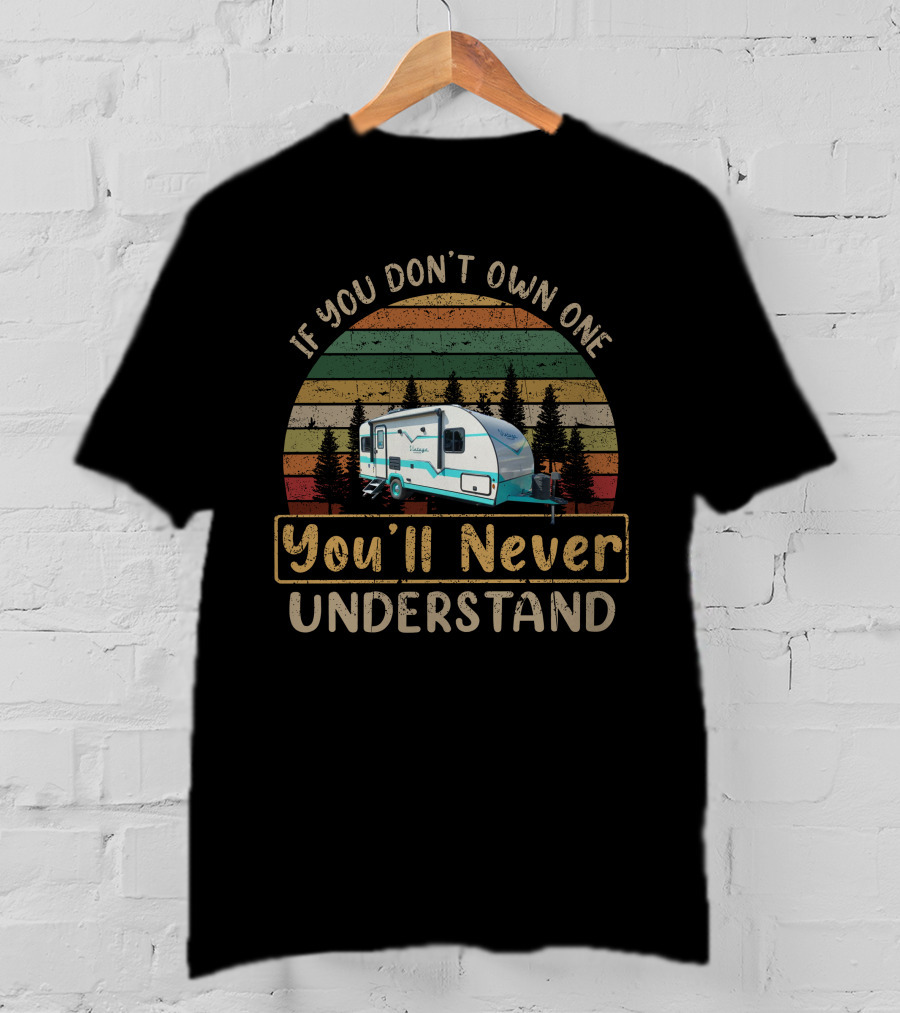 If You Don't Own One You'll Never Understand Vintage Cruiser 19erd T-Shirt