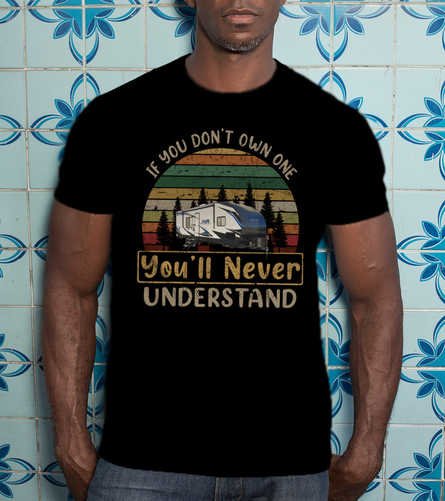 If You Don't Own One XLR Boost 27QB You'll Never Understand T-Shirt