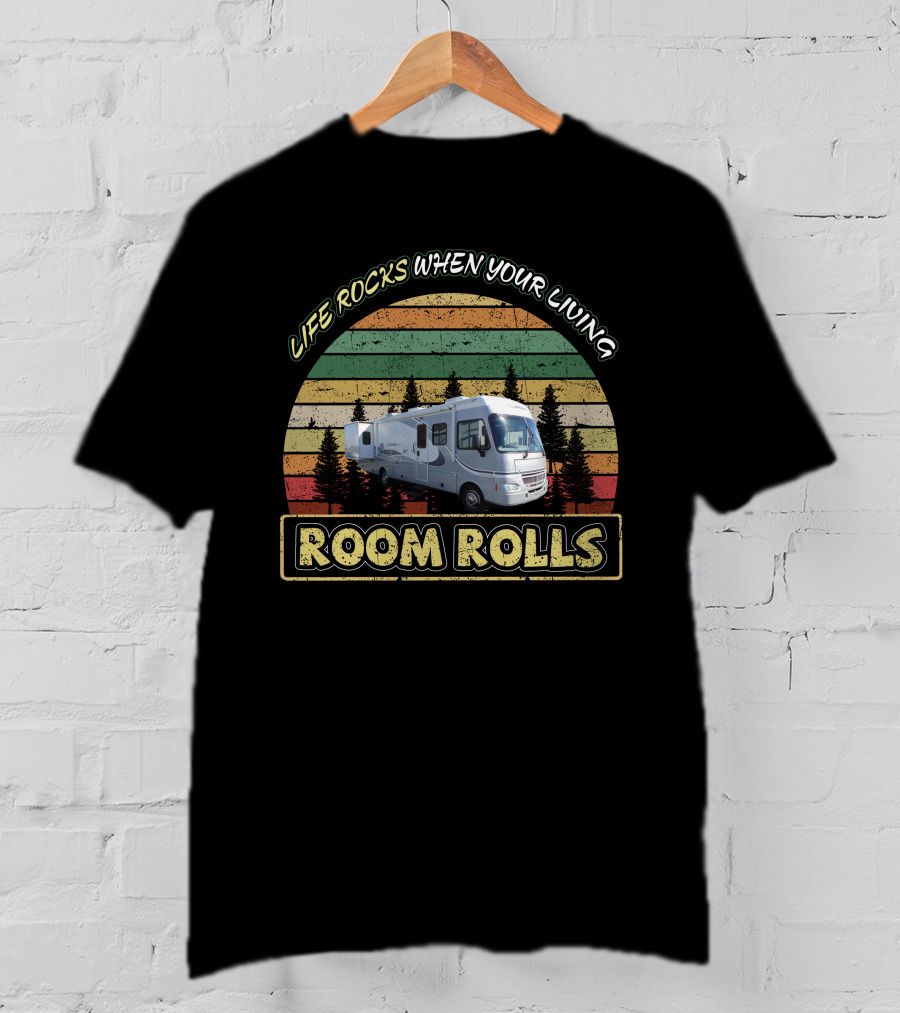 Life Rocks When Your Living Room Rolls Motorhome Retro Stripes T-Shirt