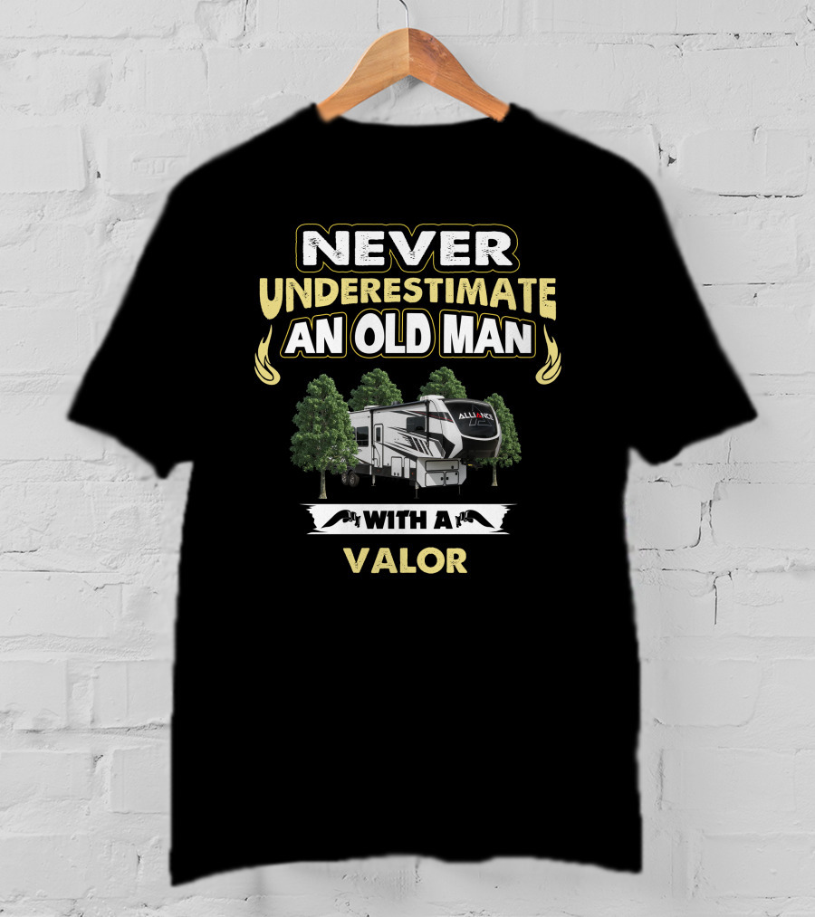 Never Underestimate An Old Man With An Alliance Valor T-Shirt