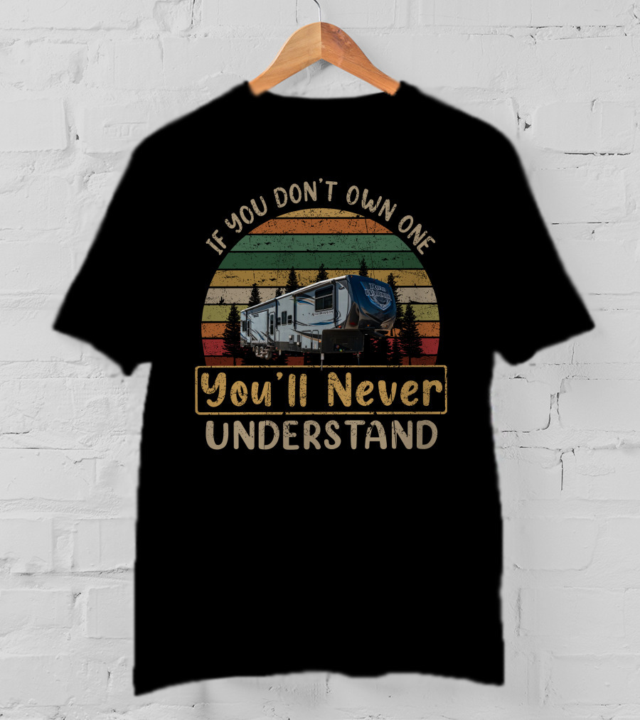 If You Don't Own One You'll Never Understand H-Road Warrior 427 T-Shirt