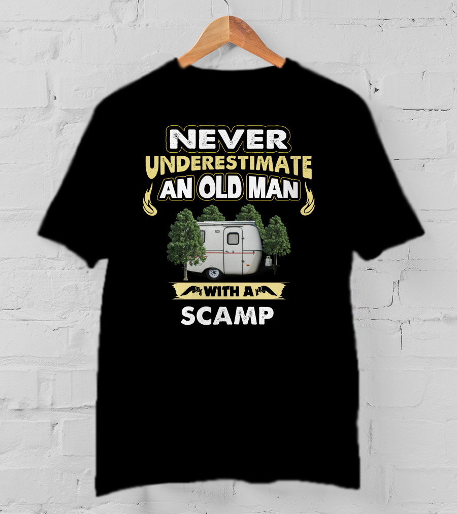 Never Underestimate An Old Man With A Scamp T-Shirt