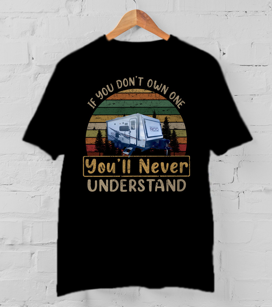 If You Don't Own One You'll Never Understand H-Roo 183 Camper Panel Stripes T-Shirt