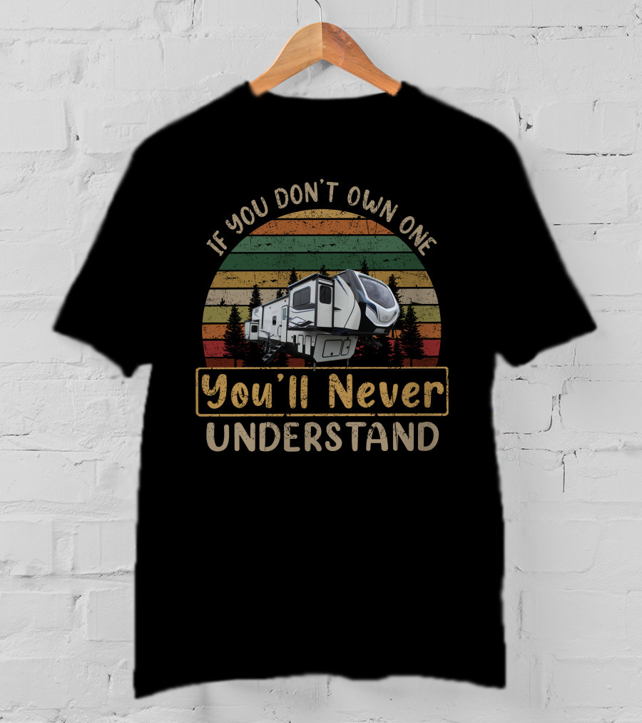 If You Don't Own One You'll Never Understand Montana 377FL T-Shirt