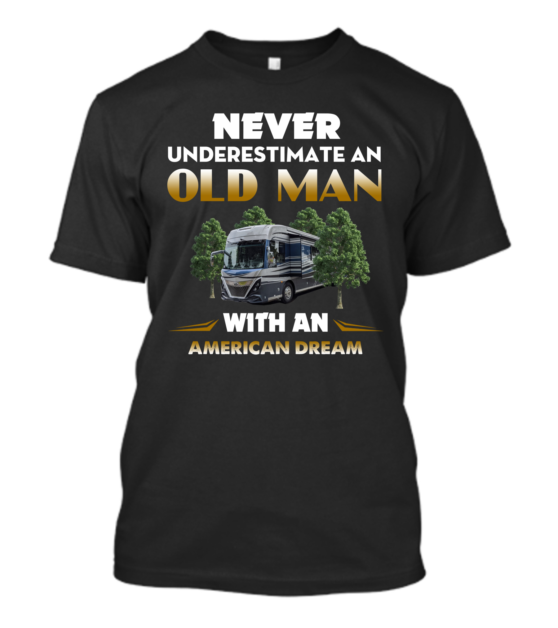 Never Underestimate An Old Man With An American Dream T-Shirt