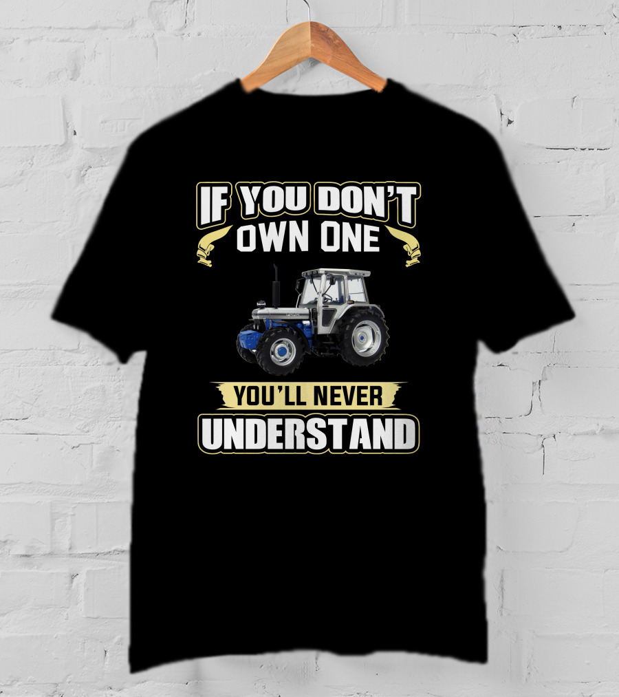 If You Don't Own One 7810 Silver Jubilee You'll Never Understand T-Shirt