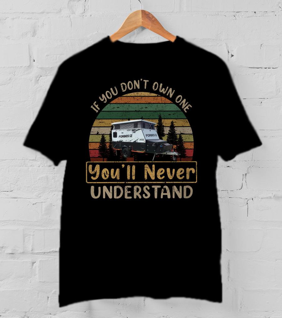 If You Don't Own One Forbes 12 MDC You'll Never Understand T-Shirt