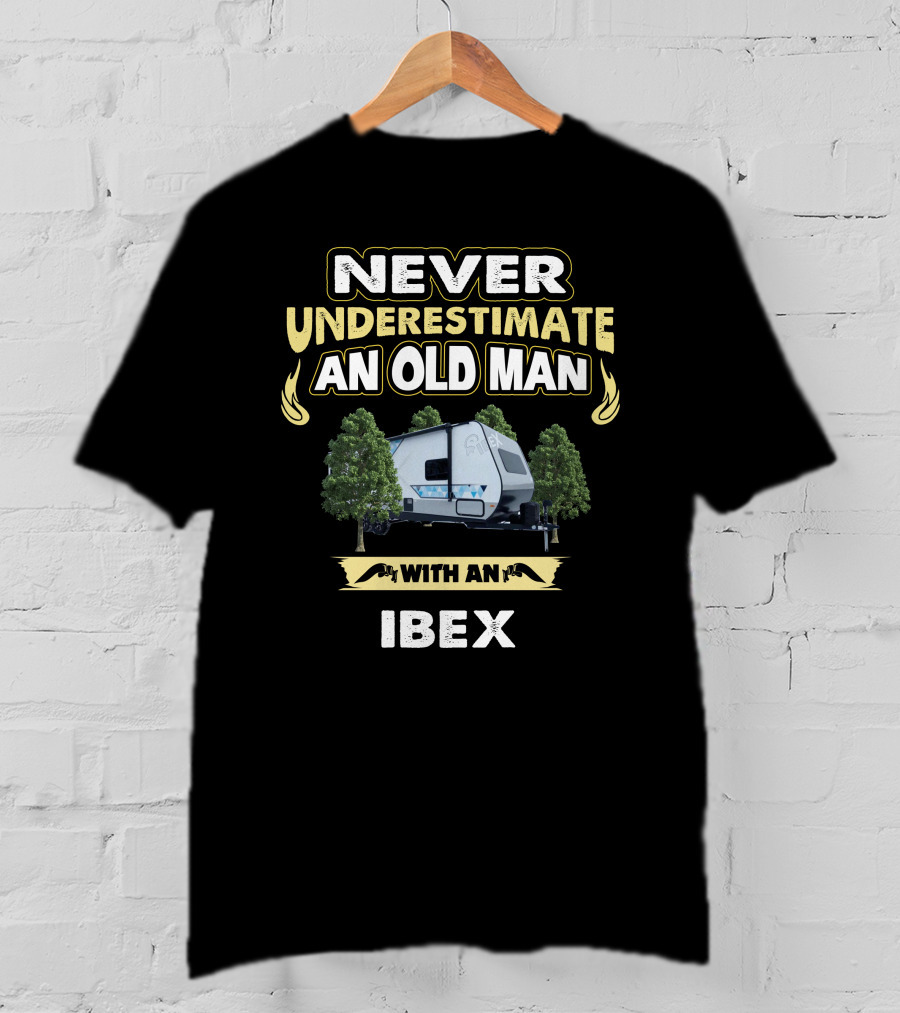 NEVER UNDERESTIMATE AN OLD MAN WITH AN IBEX T-Shirt