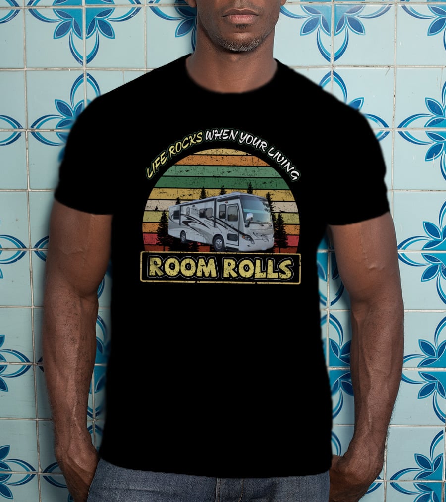 Life Rocks When Your Living Room Rolls 2011 Breeze 28Br T-Shirt