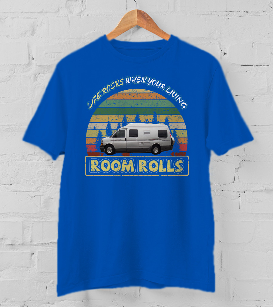 LIFE ROCKS WHEN YOUR LIVING ROOM ROLLS Roadtrek 210 Vintage Camper Van Adventure T-Shirt