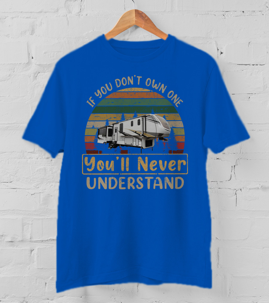 If You Don't Own One You'll Never Understand Alliance 370FB T-Shirt
