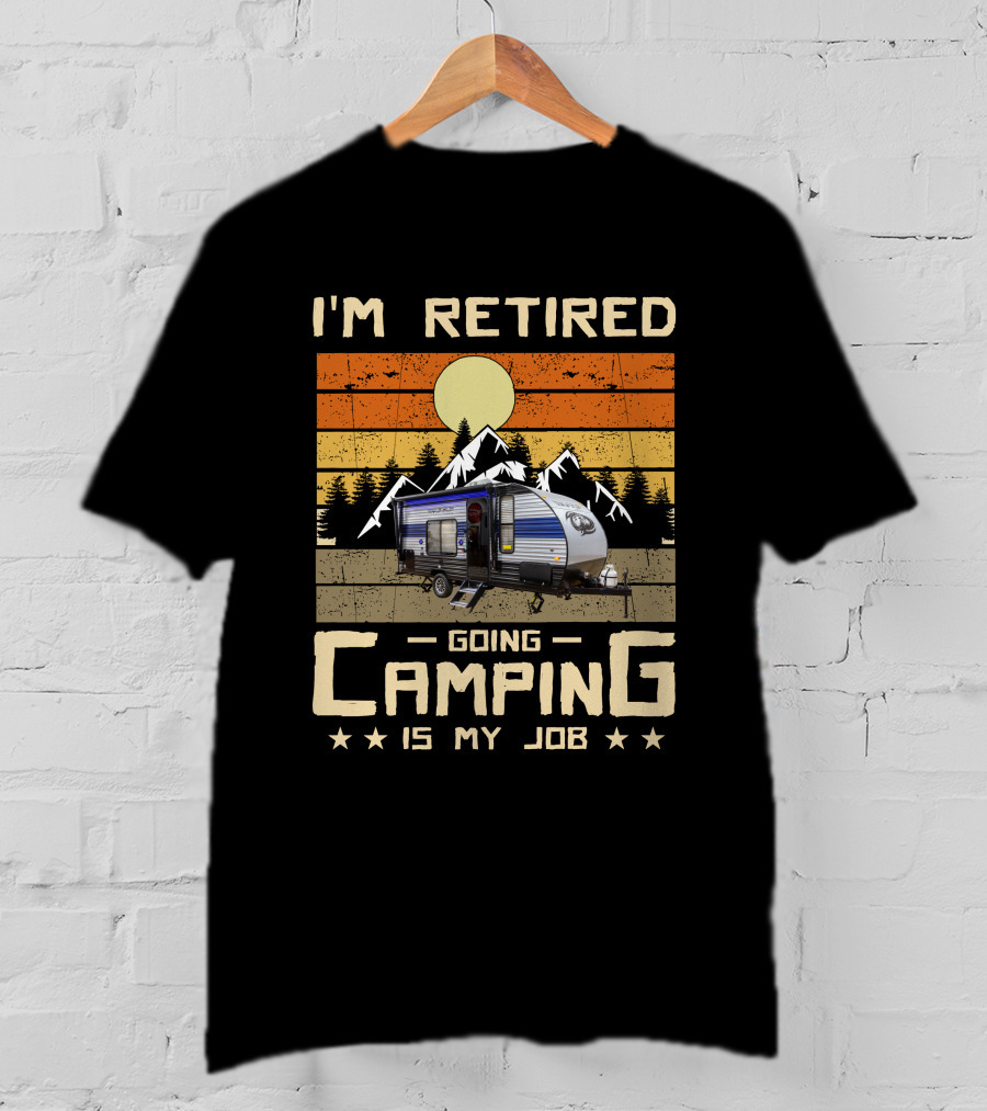 I'm Retired Going Camping Is My Job Wolf Pup 16FQ T-Shirt