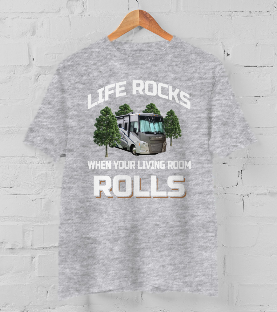 Winnebago Vista Life Rocks When Your Living Room Rolls T-Shirt
