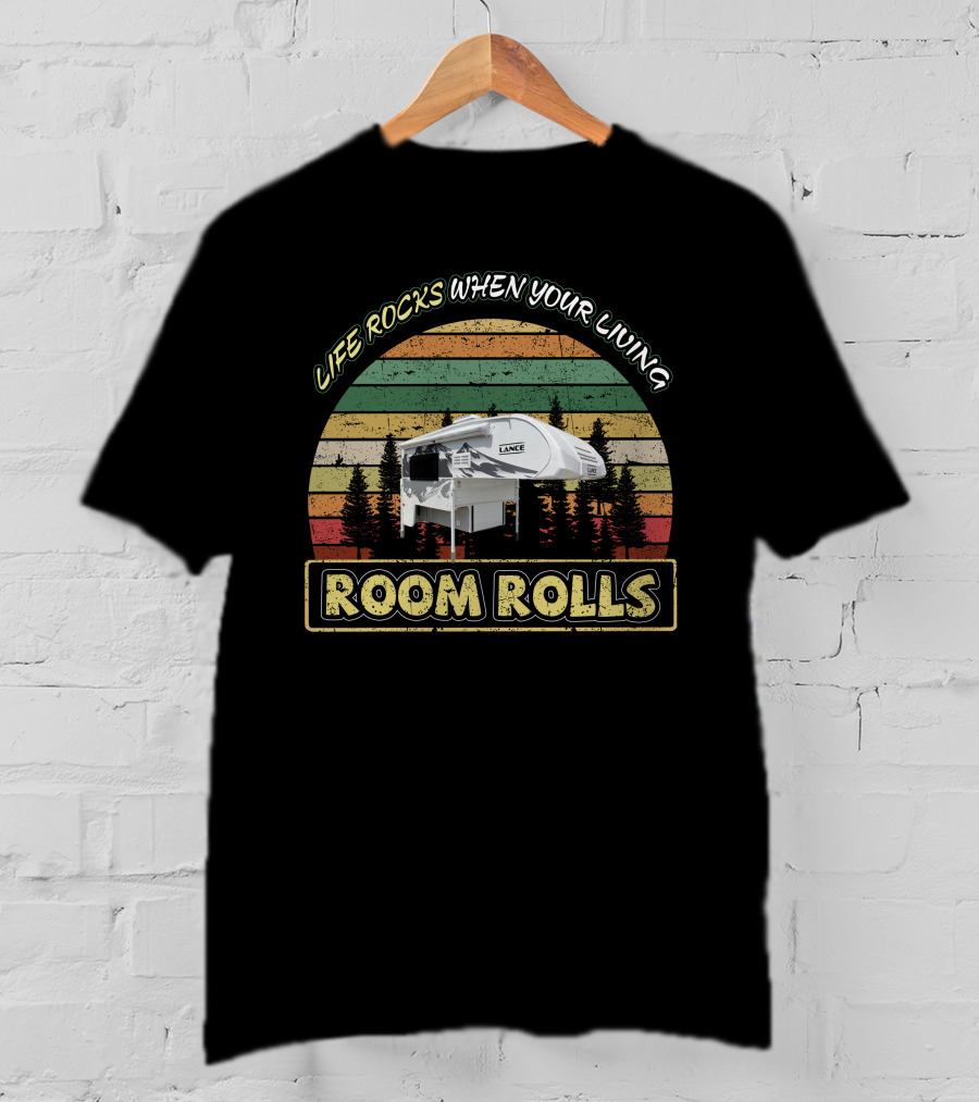 Lance 650 Camper Life Rocks When Your Living Room Rolls Retro Forest T-Shirt