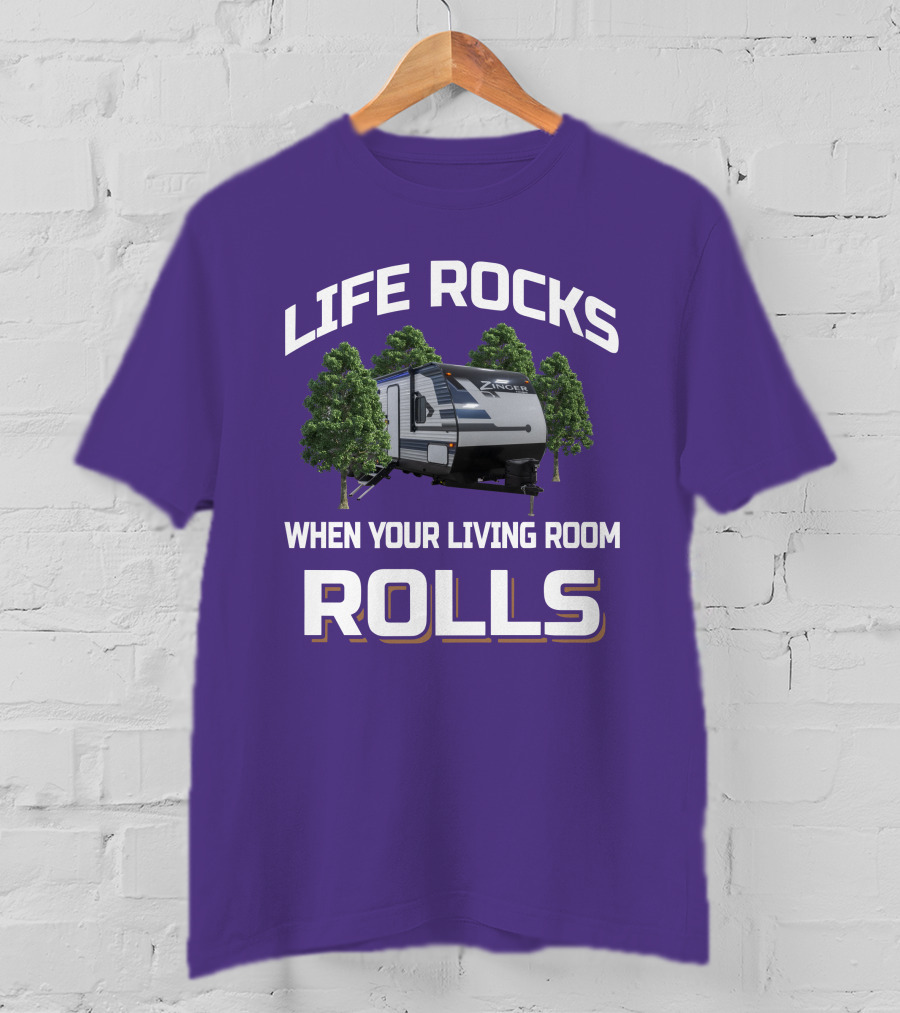 Life Rocks When Your Living Room Rolls Zinger T-Shirt